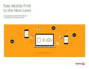 Take Mobile Print To The Next Level, mobile print, Xerox, Pear Tree  Enterprises
